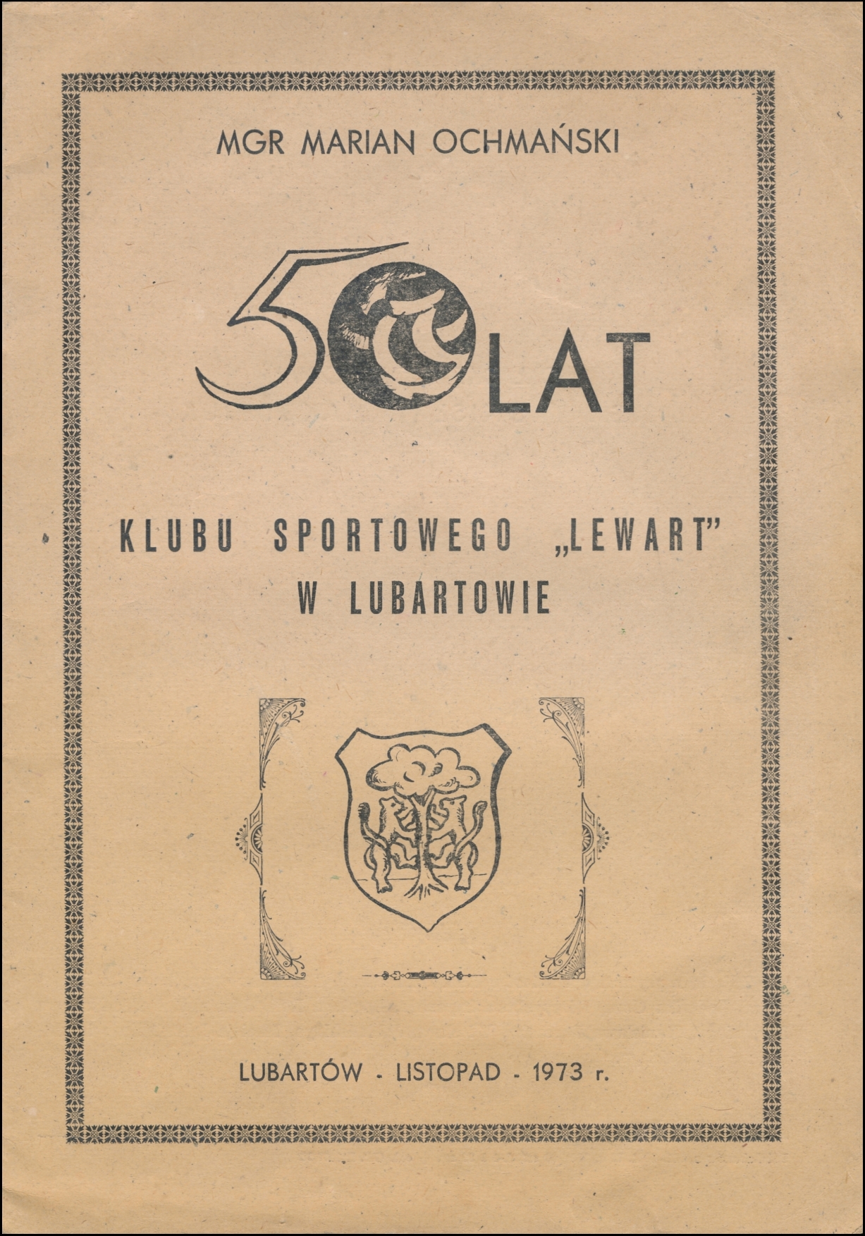 Broszura: „50 lat Klubu Sportowego „Lewart” Lubartów